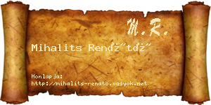 Mihalits Renátó névjegykártya